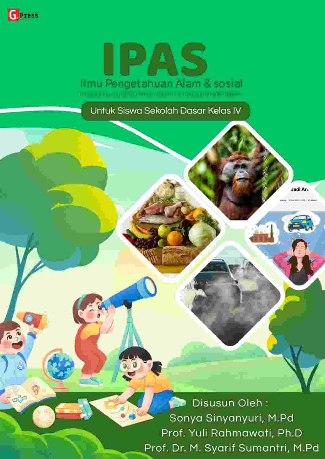 ILMU PENGETAHUAN ALAM DAN SOSIAL (IPAS)  INTEGRASI ISU-ISU SOSIAL ILMIAH DALAM PEMBELAJARAN MENDALAM UNTUK SISWA SEKOLAH DASAR KELAS V